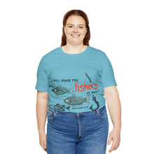 Load image into Gallery viewer, Fishers of Men Unisex Jersey Short Sleeve Tee