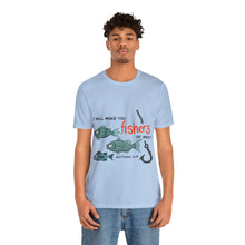 Load image into Gallery viewer, Fishers of Men Unisex Jersey Short Sleeve Tee
