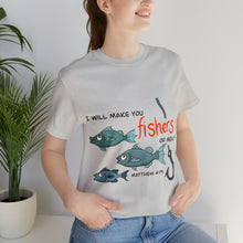 Load image into Gallery viewer, Fishers of Men Unisex Jersey Short Sleeve Tee