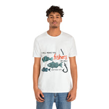 Load image into Gallery viewer, Fishers of Men Unisex Jersey Short Sleeve Tee