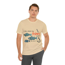 Load image into Gallery viewer, Fishers of Men Unisex Jersey Short Sleeve Tee