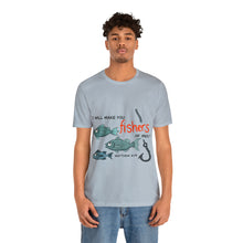 Load image into Gallery viewer, Fishers of Men Unisex Jersey Short Sleeve Tee