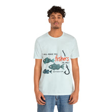 Load image into Gallery viewer, Fishers of Men Unisex Jersey Short Sleeve Tee