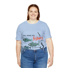 Load image into Gallery viewer, Fishers of Men Unisex Jersey Short Sleeve Tee