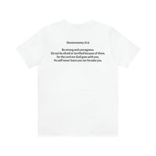 Load image into Gallery viewer, "Be Strong And Courageous:" Adult Unisex Jersey Short Sleeve Tee