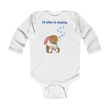 Load image into Gallery viewer, LiLi Rabbit "I'd rather be sleeping." Infant Long Sleeve Bodysuit