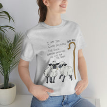 Load image into Gallery viewer, "The Good Shepherd" John 10:11 Adult Unisex Jersey Short Sleeve Tee