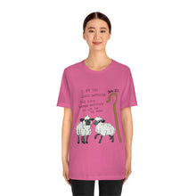 Load image into Gallery viewer, "The Good Shepherd" John 10:11 Adult Unisex Jersey Short Sleeve Tee