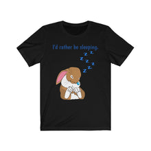 Load image into Gallery viewer, LiLi Rabbit "I'd rather be sleeping." Adult Unisex Jersey Short Sleeve Tee
