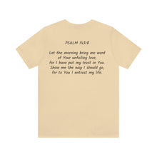 Load image into Gallery viewer, "Show Me The Way I Should Go" Unisex Jersey Short Sleeve Tee