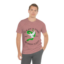 Load image into Gallery viewer, Matthew 10:16 &quot;Wise As Serpents, Innocent As Doves&quot; Adult Unisex Jersey Short Sleeve Tee
