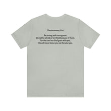 Load image into Gallery viewer, "Be Strong And Courageous:" Adult Unisex Jersey Short Sleeve Tee