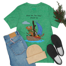 Load image into Gallery viewer, "Show Me The Way I Should Go" Unisex Jersey Short Sleeve Tee