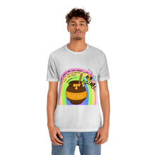 Load image into Gallery viewer, "Kind words are like honey" Unisex Jersey Short Sleeve Tee