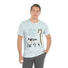 Load image into Gallery viewer, "The Good Shepherd" John 10:11 Adult Unisex Jersey Short Sleeve Tee
