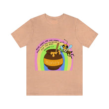 Load image into Gallery viewer, "Kind words are like honey" Unisex Jersey Short Sleeve Tee