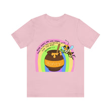 Load image into Gallery viewer, "Kind words are like honey" Unisex Jersey Short Sleeve Tee