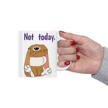 Load image into Gallery viewer, LiLi Rabbit "Not Today" Ceramic Mug 11oz