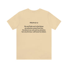Load image into Gallery viewer, Psalm 62: 1-2 "My Soul Finds Rest" Adult Unisex Jersey Short Sleeve Tee
