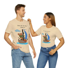 Load image into Gallery viewer, &quot;Show Me The Way I Should Go&quot; Unisex Jersey Short Sleeve Tee
