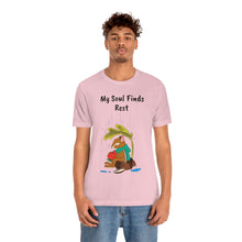 Load image into Gallery viewer, Psalm 62: 1-2 "My Soul Finds Rest" Adult Unisex Jersey Short Sleeve Tee