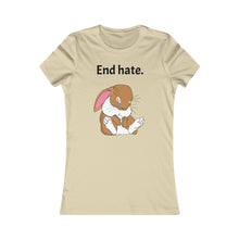 Load image into Gallery viewer, LiLi Rabbit “End Hate” Adult Women's Favorite Tee