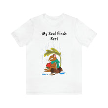 Load image into Gallery viewer, Psalm 62: 1-2 "My Soul Finds Rest" Adult Unisex Jersey Short Sleeve Tee