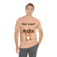 Load image into Gallery viewer, LiLi Rabbit "Need prayer?" Adult Unisex Jersey Short Sleeve Tee