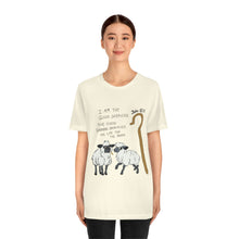 Load image into Gallery viewer, "The Good Shepherd" John 10:11 Adult Unisex Jersey Short Sleeve Tee