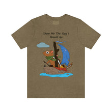 Load image into Gallery viewer, &quot;Show Me The Way I Should Go&quot; Unisex Jersey Short Sleeve Tee
