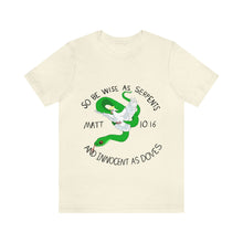 Load image into Gallery viewer, Matthew 10:16 "Wise As Serpents, Innocent As Doves" Adult Unisex Jersey Short Sleeve Tee