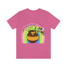 Load image into Gallery viewer, "Kind words are like honey" Unisex Jersey Short Sleeve Tee