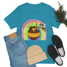 Load image into Gallery viewer, "Kind words are like honey" Unisex Jersey Short Sleeve Tee