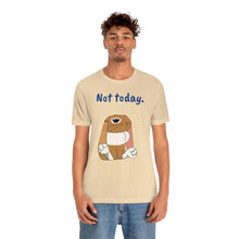 Load image into Gallery viewer, LiLi "Not today" Adult Unisex Jersey Short Sleeve Tee