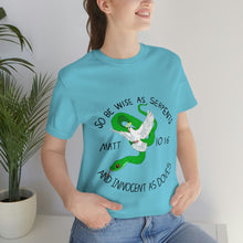Load image into Gallery viewer, Matthew 10:16 "Wise As Serpents, Innocent As Doves" Adult Unisex Jersey Short Sleeve Tee