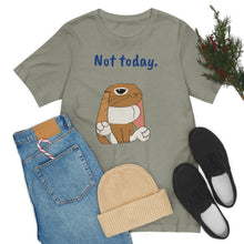 Load image into Gallery viewer, LiLi "Not today" Adult Unisex Jersey Short Sleeve Tee