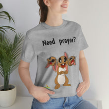 Load image into Gallery viewer, LiLi Rabbit "Need prayer?" Adult Unisex Jersey Short Sleeve Tee