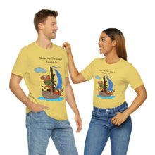 Load image into Gallery viewer, "Show Me The Way I Should Go" Unisex Jersey Short Sleeve Tee