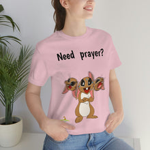 Load image into Gallery viewer, LiLi Rabbit "Need prayer?" Adult Unisex Jersey Short Sleeve Tee