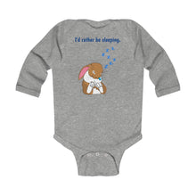 Load image into Gallery viewer, LiLi Rabbit &quot;I&#39;d rather be sleeping.&quot; Infant Long Sleeve Bodysuit
