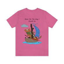 Load image into Gallery viewer, "Show Me The Way I Should Go" Unisex Jersey Short Sleeve Tee