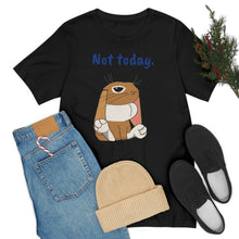 Load image into Gallery viewer, LiLi "Not today" Adult Unisex Jersey Short Sleeve Tee