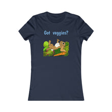 Load image into Gallery viewer, "Got Veggies?" Women's Favorite Tee