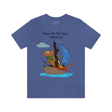 Load image into Gallery viewer, "Show Me The Way I Should Go" Unisex Jersey Short Sleeve Tee