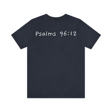 Load image into Gallery viewer, "Joy" Psalm 19:12 Adult Unisex Jersey Short Sleeve Tee