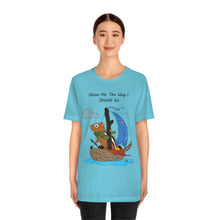 Load image into Gallery viewer, "Show Me The Way I Should Go" Unisex Jersey Short Sleeve Tee