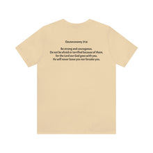 Load image into Gallery viewer, "Be Strong And Courageous:" Adult Unisex Jersey Short Sleeve Tee