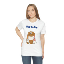 Load image into Gallery viewer, LiLi "Not today" Adult Unisex Jersey Short Sleeve Tee