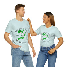 Load image into Gallery viewer, Matthew 10:16 "Wise As Serpents, Innocent As Doves" Adult Unisex Jersey Short Sleeve Tee