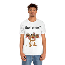 Load image into Gallery viewer, LiLi Rabbit "Need prayer?" Adult Unisex Jersey Short Sleeve Tee